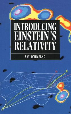Introducing Einstein's Relativity - D'Inverno, R