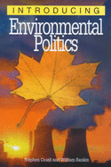 Introducing Environmental Politics - Croall, Stephen, and Rankin, William