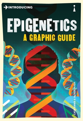 Introducing Epigenetics: A Graphic Guide - Ennis, Cath