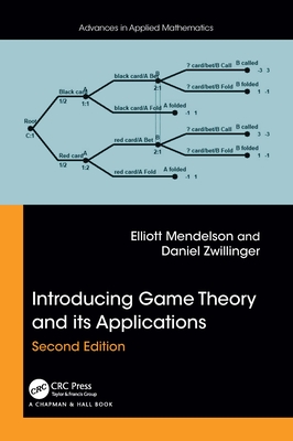 Introducing Game Theory and Its Applications - Mendelson, Elliott, and Zwillinger, Daniel