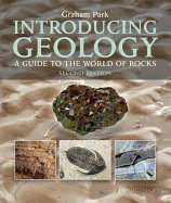 Introducing Geology: A Guide to the World of Rocks