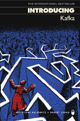 Introducing Kafka - Mairowitz, David Zane, and Crumb, Robert, and Appignanesi, Richard (Editor)