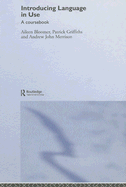 Introducing Language in Use: A Course Book