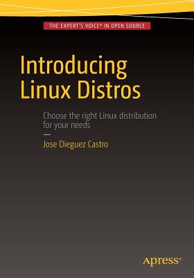 Introducing Linux Distros - Dieguez Castro, Jose