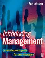 Introducing Management: A Development Guide for New Managers