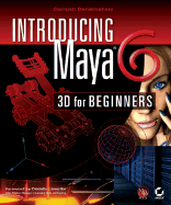 Introducing Maya 6: 3D for Beginners