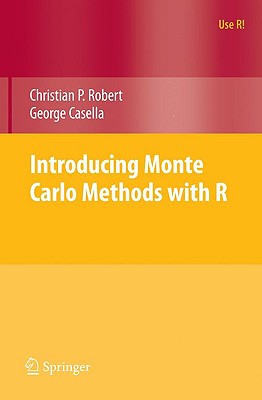 Introducing Monte Carlo Methods with R - Robert, Christian, and Casella, George