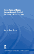Introducing Needs Analysis and English for Specific Purposes