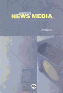 Introducing News Media
