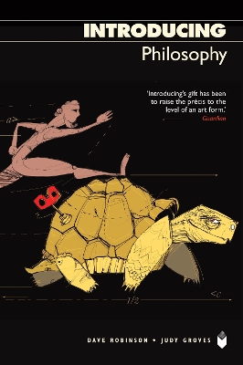 Introducing Philosophy - Robinson, Dave, and Groves, Judy (Contributions by)