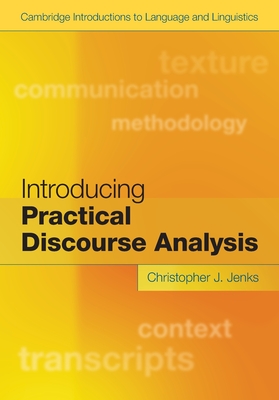 Introducing Practical Discourse Analysis - Jenks, Christopher J.
