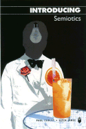 Introducing Semiotics, Third Edition