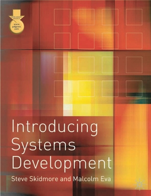 Introducing Systems Development - Skidmore, Steve, and Eva, Malcolm