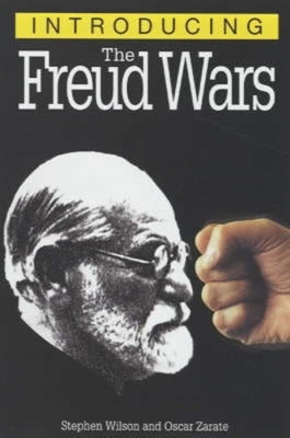 Introducing the Freud Wars - Wilson, Stephen