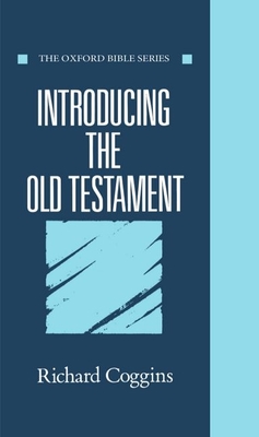 Introducing the Old Testament - Coggins, R J
