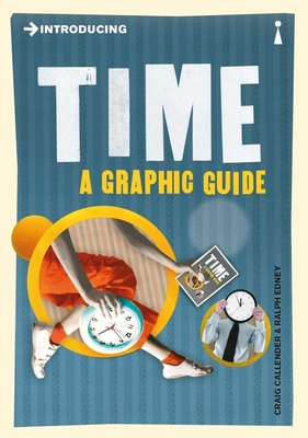 Introducing Time: A Graphic Guide - Callender, Craig
