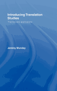 Introducing Translation Studies: Theories and Applications