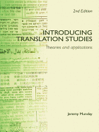 Introducing Translation Studies: Theories and Applications