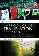 Introducing Translation Studies: Theories and Applications