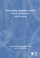 Introducing Translation Studies: Theories and Applications