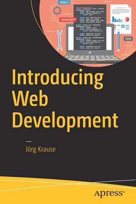 Introducing Web Development - Krause, J�rg