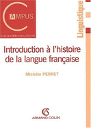 Introduction a l'Histoire De La Langue Francaise