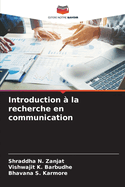 Introduction ? la recherche en communication