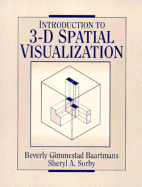 Introduction to 3-D Spatial Visualization - Gimmestad, Baartmans Beverly J, and Baartmans, Beverly G, and Sorby, Sheryl A