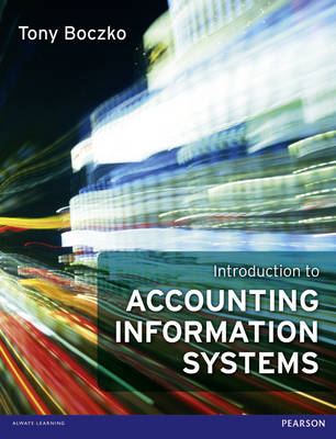 Introduction to Accounting Information Systems - Boczko, Tony