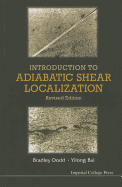 Introduction To Adiabatic Shear Localization (Revised Edition)