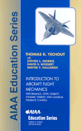Introduction to Aircraft Flight Mechanics: Performance, Static Stability, Dynamic Stability, Feedback Control and State-Space Foundations