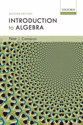 Introduction to Algebra - Cameron, Peter J