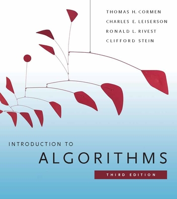 Introduction to Algorithms - Cormen, Thomas H, and Leiserson, Charles E, and Rivest, Ronald L