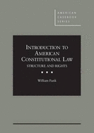 Introduction to American Constitutional Law: Structure and Rights