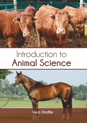 Introduction to Animal Science - Shaffer, Vera (Editor)