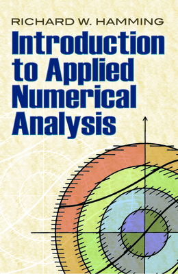 Introduction to Applied Numerical Analysis - Hamming, R W
