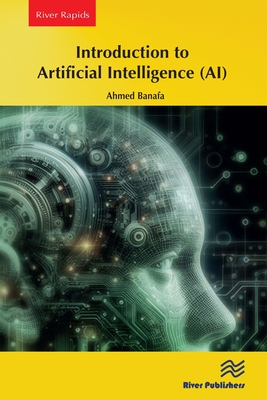Introduction to Artificial Intelligence (AI) - Banafa, Ahmed