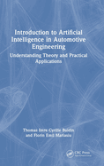 Introduction to Artificial Intelligence in Automotive Engineering: Understanding Theory and Practical Applications