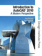 Introduction to AutoCAD 2010: A Modern Perspective