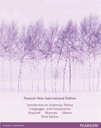 Introduction to Automata Theory, Languages, and Computation: Pearson New International Edition