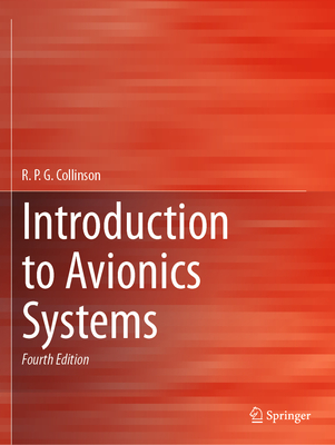 Introduction to Avionics Systems - Collinson, R.P.G.