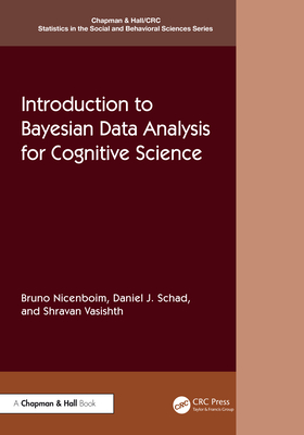 Introduction to Bayesian Data Analysis for Cognitive Science - Nicenboim, Bruno, and Schad, Daniel J, and Vasishth, Shravan
