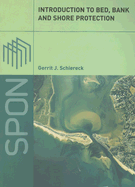 Introduction to Bed, Bank and Shore Protection