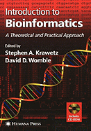 Introduction to Bioinformatics: A Theoretical and Practical Approach