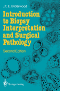 Introduction to Biopsy Interpretation and Surgical Pathology