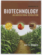 Introduction to Biotechnology: An Agricultural Revolution