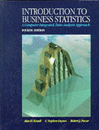 Introduction to Business Statistics: A Computer Integrated Data Analysis Approach