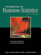 Introduction to Business Statistics: A Computer Integrated Data Analysis Approach
