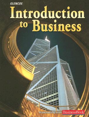 Introduction to Business - McGraw-Hill/Glencoe (Creator)