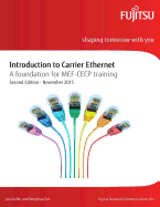 Introduction to Carrier Ethernet: A foundation for MEF-CECP training